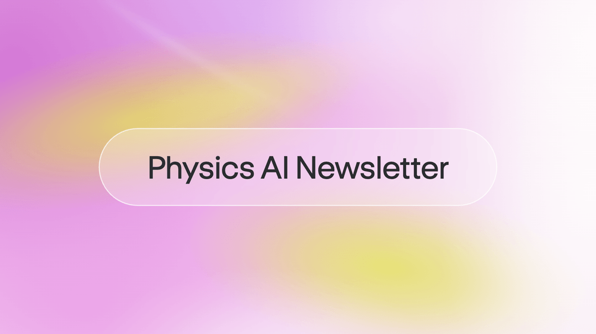Physics AI Newsletter - August 2026
